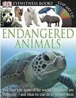 Image: DK Eyewitness Books: Endangered Animals, by Ben Hoare. Publisher: DK Children; Har/Cdr edition (August 16, 2010)