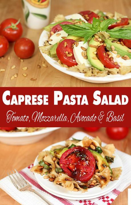 Caprese Pasta with Avocado Caprese Pasta with Avocado