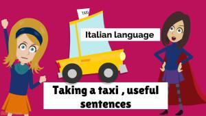 Prendere il taxi. Taking taxi, Italian language