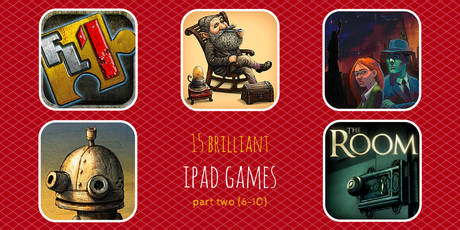 15 Brilliant iPad Games: Part Two (6-10)
