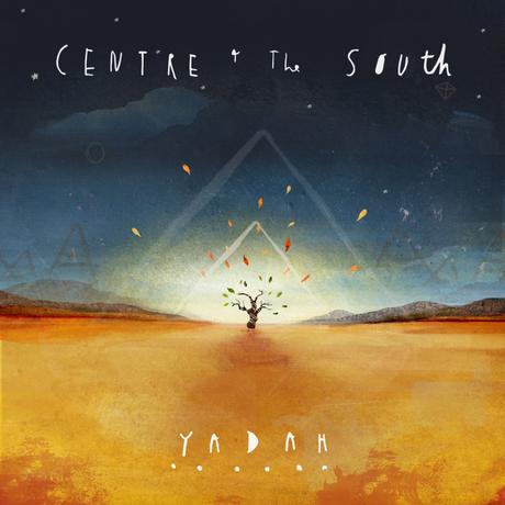 CD Review: Centre and the South – Yadah