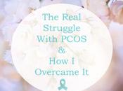 Real Struggle With PCOS Overcame