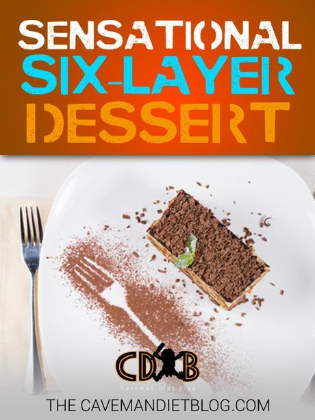 paleo dessert recipes six layer dessert