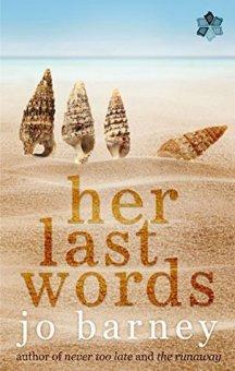 Fiction Review: Her Last Words by Jo Barney
