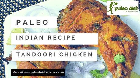 Paleo Indian Poultry Recipe - Tandoori Chicken