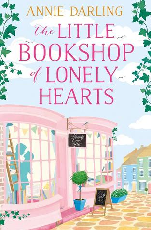 Fiction Review: The Little Bookshop of Lonely Hearts by Annie Darling