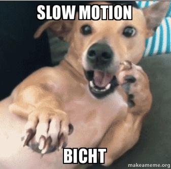 slow motion