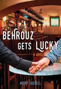 Anna reviews Behrouz Gets Lucky by Avery Cassell