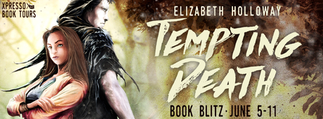 Tempting Death by Elizabeth Holloway @XpressoReads @eholloway300