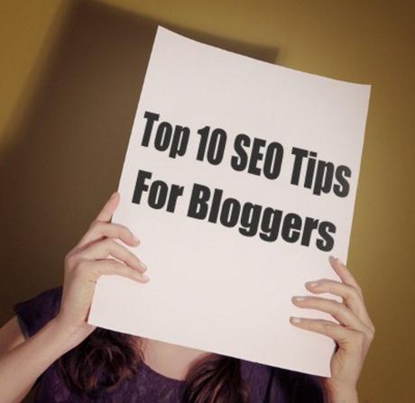 Top 10 (Search Engine Optimisation) SEO Tips For Bloggers