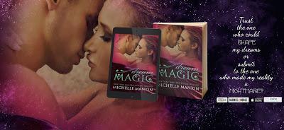 Dream Magic by Michelle Mankin @starange13 @MichelleMankin