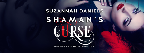 Shaman's Curse by Suzannah Daniels @XpressoReads @SuzannahDaniels