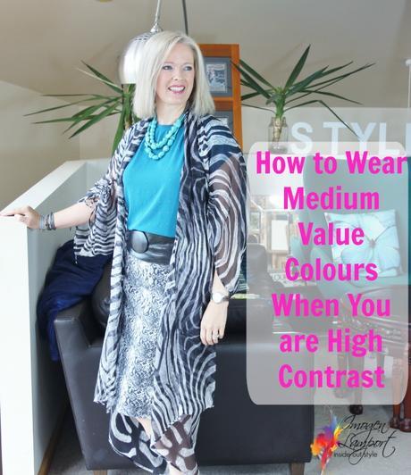 How to Wear Medium Value Colours When You are High Contrast