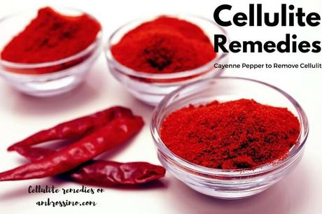 Cayenne Pepper to Remove Cellulite