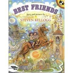 Image: Best Friends (Pied Piper Paperback), by Steven Kellogg. Publisher: Puffin Books; Reprint edition (August 15, 1992)