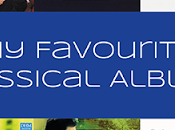 Favourite Classical Albums