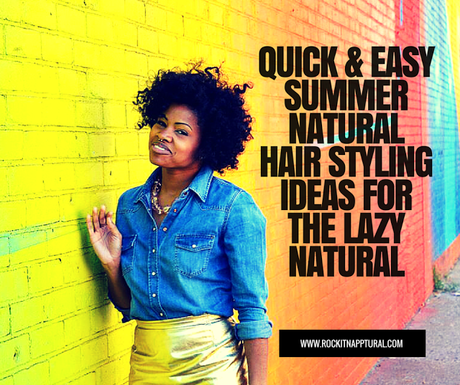 easy natural hairstyles for summer