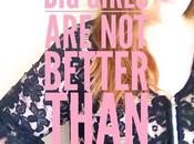 Girls Better Than Smaller Girls!