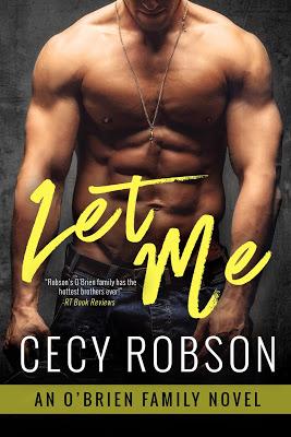Let Me- An O'Brien Family Novel by Cecy Robson- Sale Blitz! Only 99 cents -Limited Time