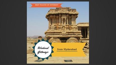 Weekend getaways and accommodations in Hyderabad