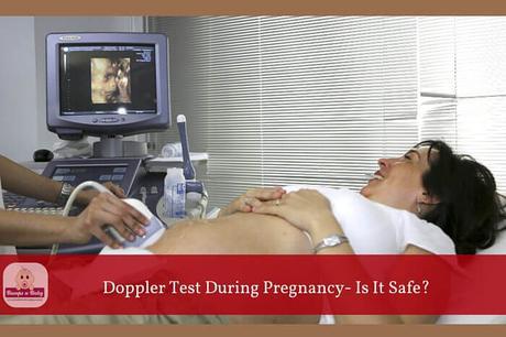 Doppler Test During Pregnancy – All You Need To Know