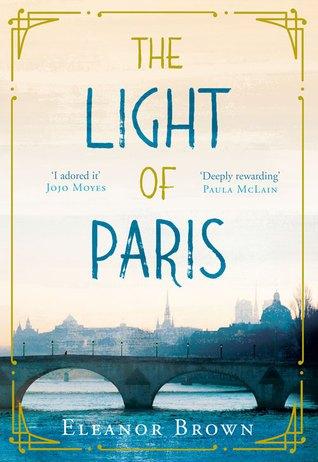 ARC Review: The Light of Paris by Eleanor Brown