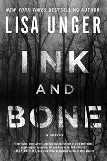 Ink and Bone by Lisa Unger- Feature and Review