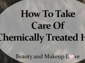 Take Care Chemically Treated Hair: #DamagedHairCare