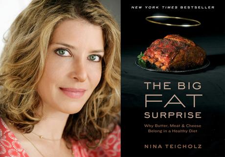 Nina Teicholz’s Best-Seller “The Big Fat Surprise”: How the Low-Fat Diet Was Introduced to America