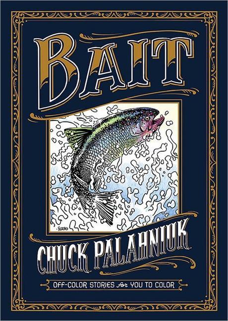 Bait: Off-Color Stories for You to Color Adult Coloring Book Cover Bait: Off-Color Stories for You to Color Adult Coloring Book Cover