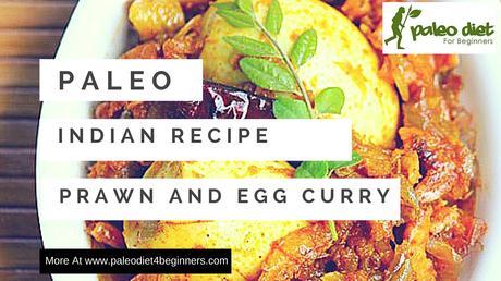 Paleo Indian Seafood Recipe - Prawn And Egg Curry
