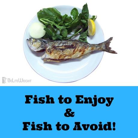 Fish to Enjoy, Fish to Avoid