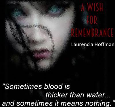 A Wish For Remembrance by Laurencia Hoffman @starange13 @iwritestories7