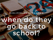 When They Back School?