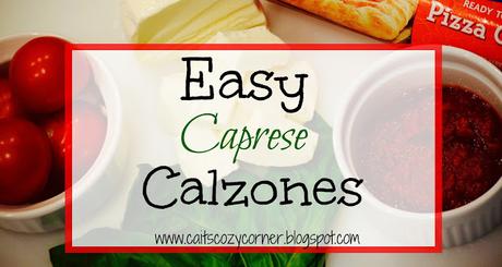 Easy Caprese Calzones