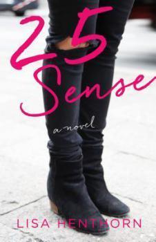 25 Sense by Lisa Henthorn