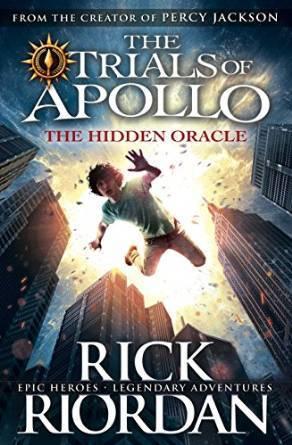 Fiction Review: The Hidden Oracle (The Trials of Apollo #1) by Rick Riordan