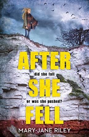 Fiction Review: After She Fell by Mary-Jane Riley
