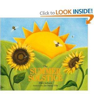 Image: The Summer Solstice, by Ellen Jackson and Jan Davey Ellis. Publisher: Millbrook Press (September 3, 2003)