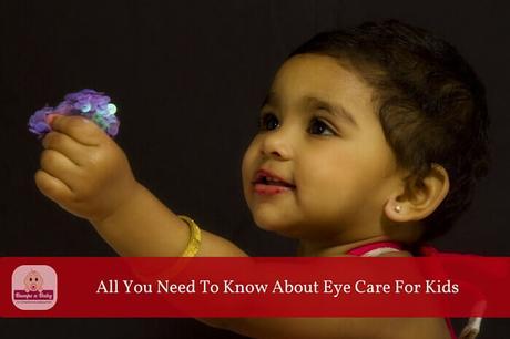 Eye Care for Kids – All you Need to Know