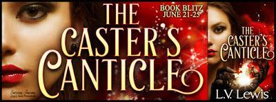 The Caster's Canticle by L.V. Lewis @ejbookpromos @lv_lewis