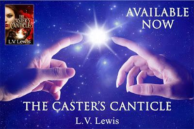 The Caster's Canticle by L.V. Lewis @ejbookpromos @lv_lewis