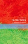 Nutrition: A Very Short Introduction