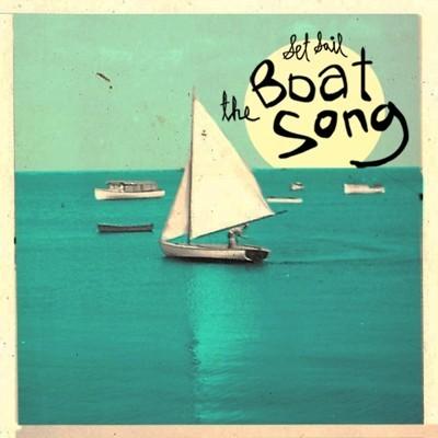Set Sail - Boat Song