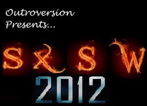 Outroversion Presents: SXSW 2012