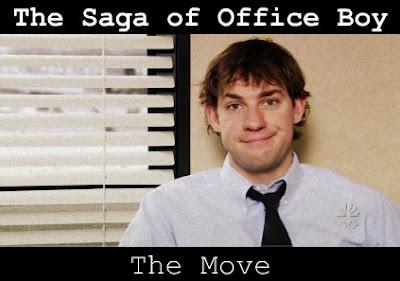 The Saga of Office Boy: The Move.