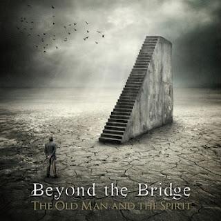 Beyond The Bridge – The Old Man And The Spirit