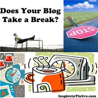 Does Your Blog Take A Break?