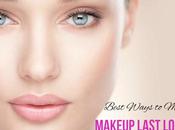 Best Ways Make Makeup Last Longer Oily Skin