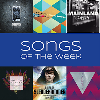 Songs of the Week [26]